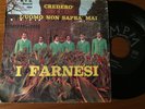 45 ITALIAN BEAT I FARNENSI 
