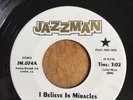 Mark Capanni- I Believe In Miracles- Modern Soul- 7