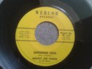 Northern Soul Original 45 Mighty Joe Young - Suffering Soul. Ex.