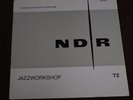 Norddeutscher Rundfunk-NDR Jazz Workshop'72-Stereo-Gema 0666063
