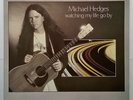 Michael Hedges - Watching My Life Goes By (1985) (OA Records 370 303-1) VINYL LP