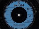 NORTHERN SOUL 45 DUSTY SPRINGFIELD - WHAT'S IT GONNA BE / BRING HIM BACK PHILIPS