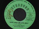 LYMAN HOPKINS / RUBY WHITAKER & CHESTNUTS: Mary Hear The Love Bells / Who Know