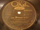JAZZ LOUIS ARMSTRONG Tight Like This / Heah Me Talkin' To You OKEH 8649