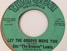 GUS 'THE GROOVE' LEWIS - LET THE GROOVE MOVE YOU - US TOU-SEA Funk original HEAR