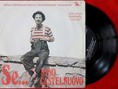 45 GIRI NINO CASTELNUOVO - SE ... / SONO SINCERO 1975 - RARO