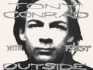 TONY CONRAD /  FAUST - OUTSIDE THE DREAM SYNDICATE NEW VINYL