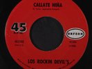 LOS ROCKIN' DEVILS: El Juego De Simon / Callate Nina 45 Oldies
