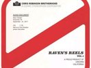 Ravens reels Chris Robinson Brotherhood vol 1