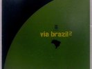 VIA BRAZIL 2 AMADO FREESOUND ORCHESTRA RARE BRAZIL COMPILATION LP ORG.