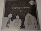 CHICANO BATMAN Chicano Batman LP Vinyl RSD 2018 Exclusive Record Store Day NEW