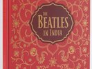 THE BEATLES IN INDIA 2018 HARDBACK BOOK NEW SEALED JOHN LENNON PAUL MCCARTNEY