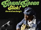 GRANT GREEN - SLICK LIVE AT OIL CAN HARRY'S RSD 2018 - 2 LP GATEFOLD NUOVO SIGIL