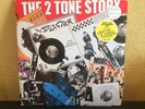 THE TWO TONE STORY - SPECIALS / SELECTER / MADNESS / ORIG 2 X 12