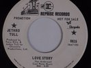 JETHRO TULL: Love Story / A Song for Jeffrey REPRISE Promo Prog 45