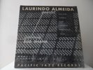 LAURINDO ALMEIDA - WITH BUD SHANK - PACIFIC JAZZ-PJ LP-7 -MINT- - DEEP GROOVE