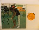 Willie Nelson - Good Times   - Country LP - Autograph Signed