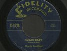 Florida Country Bopper 45   Charlie Sandiford   Sugar Baby   Fidelity   Listen