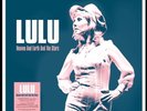 LULU - HEAVEN AND EARTH AND THE STARS. 12” TRANSPARENT BLUE VINYL. RSD18. NEW