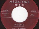 BILLY LARKIN Looking/That's a lie MEGATONE EX Popcorn Northern Soul R&B Hear it