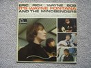WAYNE FONTANA AND THE MINDBENDERS - ERIC RICK WAYNE AND BOB......  L.P.
