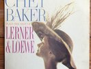 Chet Baker – Plays The Best Of Lerner And Loewe – Bebop-Cool Jazz Vinyl LP -1959