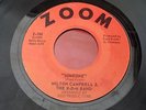 MILTON CAMPBELL & THE R-D-M- BAND :  SOMEONE - SWEETTING : ZOOM : Z-100