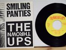 The Thrown Ups - Smiling Panties 7