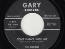 TOKENS - Gary 1006 (1650 Broadway) - Come Dance with Me - '57 DOO-WOP VG/VG+ 1st