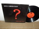 Soul Liberation - Who Are You LP RARE Private Press Modern Soul Gospel Funk NM-