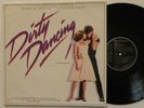 DIRTY DANCING (Original Film Soundtrack) Vinyl LP Album; UK 1987. VG+/VG+