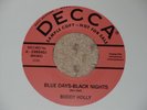 BUDDY HOLLY. BLUE DAYS-BLACK NIGHTS. DECCA 29854DJ (REISSUE OF ORIGINAL TRACKS).