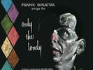 Frank Sinatra Sings For OnlyThe Lonely 180g Import Vinyl - SEALED NEW  LP