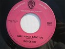 TROYCE KEY Baby Please Don't Go /Drown In My Tears ROCKABILLY EDDIE COCHRAN 45
