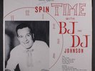 B.J. JOHNSON: Spin Time With B.j. The D.j. LP Sealed (Mono, rubber stamp on cov