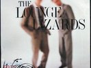 LOUNGE LIZARDS  