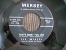 GARAGE  THE IMPACTS  thats what you like  MERSEY  KILLER 2-SIDER MINT