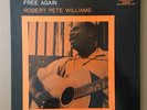 ROBERT PETE WILIAMS Free Again PRESTIGE Bluesville LP 1026 VG+