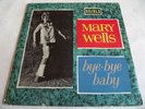 MARY WELLS   BYE BYE BABY ** 1963 UK 1st ORIOLE LP