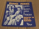 Bjorn Benny Anna & Frieda - Ring Ring  - Rare Picture Sleeve 7