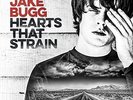 Jake Bugg-Hearts That Strain  (UK IMPORT)  VINYL NEW
