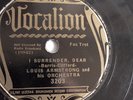 Louis Armstrong - 78rpm single 10-inch – Vocalion #3203 I Surrender, Dear