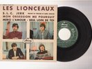 LES LIONCEAUX S.L.C. JERK mon obsession me poursuit 1965 French EP MERCURY