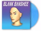 Blank Banshee 0 Ltd Edition /150 Blue Vinyl LP SOLD OUT