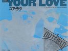 The Outfield - Your Love = ãƒ¦ã‚¢ãƒ»ãƒ©ãƒ´ / VG+ / 7