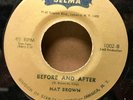 Northern Soul Funk 45 NAT BROWN “Before and After” SELMA orig ’62 NEAR MINT