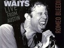 Tom Waits ?– Live From Austin (Romeo Bleeding) LP 2009 issue New Vinyl