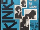 Kinks: I'm on an island / till the end of the day. Rare Danish issue. EX+