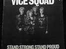 Vice Squad Stand Strong Stand Proud Test pressing LP with Proof Sleeve VG/EX++