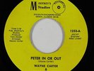 Funk 45 - Wayne Carter & Organ Twisters - Peter In Or Out - Mootrey's VG++ rare